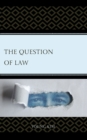 The Question of Law - Book