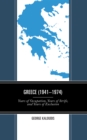 Greece (1941-1974) : Years of Occupation, Years of Strife, and Years of Exclusion - eBook