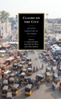 Claims on the City : Situated Narratives of the Urban - Book