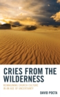 Cries from the Wilderness : Reimagining Church Culture in an Age of Uncertainty - Book