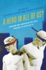 A Hero in All of Us? : Heroism and American Political Thought as Seen on TV - Book