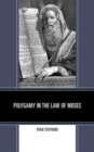 Polygamy in the Law of Moses - Book