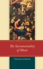 The Sacramentality of Music - Book