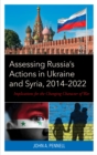 Assessing Russia's Actions in Ukraine and Syria, 2014–2022 : Implications for the Changing Character of War - Book