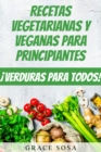 Recetas vegetarianas y veganas para principiantes - eBook