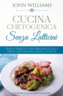 Cucina Chetogenica senza Latticini - eBook