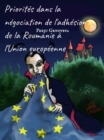 Priorites dans la negociation de l'adhesion de la Roumanie a l'Union europeenne - eBook