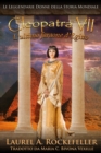 Cleopatra VII: L'ultimo faraone d'Egitto - eBook