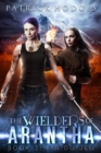 Fin du jeu (The Wielders of Arantha Book 3) - eBook