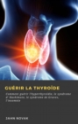 Guerir la Thyroide - eBook