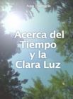 Acerca del Tiempo y la Clara Luz - eBook