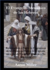 El Evangelio Mesianico de los Hebreos - eBook