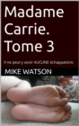 Madame Carrie. Tome 3 - eBook