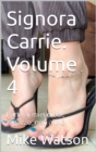 Signora Carrie. Volume 4 - eBook