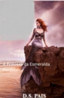 A Princesa da Esmeralda Perdida - eBook