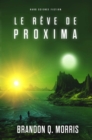 Le Reve de Proxima : Science-fiction dure - eBook