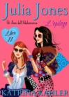 Julia Jones - Gli Anni dell'Adolescenza: Libro 11 - L'Epilogo - eBook