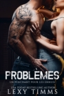 Problemes : Un penchant pour les ennuis - eBook