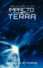 Impacto: Terra : Hard Science Fiction - eBook