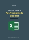 Guia de usuario para principiantes de Excel 2022 - eBook