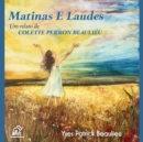 Matinas e Laudes : Cabelos ao vento na alvorada. - eBook