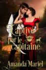 Captive par le capitaine - eBook