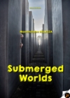 Submerged Worlds - eBook