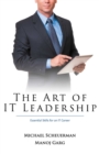 The Art of IT Leadership : Essential Skills for an IT Career - eBook