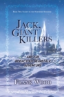 Jack, the Giant Killers and the Bodacious Beanstalk Adventure : Book Two: Flight to the Northern Kingdom - eBook