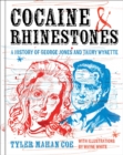 Cocaine and Rhinestones : A History of George Jones and Tammy Wynette - eBook