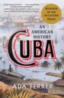 Cuba : An American History - Book