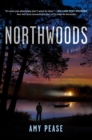Northwoods : A Novel - eBook