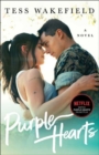 Purple Hearts : A Novel - Book