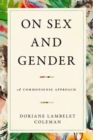 On Sex and Gender : A Commonsense Approach - Book
