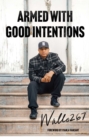 Armed with Good Intentions - eBook