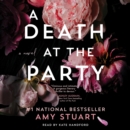 A Death at the Party : A Novel - eAudiobook