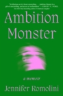 Ambition Monster : A Memoir - eBook
