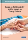 Cases on Multimorbidity and Its Impact on Elderly Patients - Book