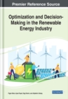 Optimization and Decision-Making in the Renewable Energy Industry - Book