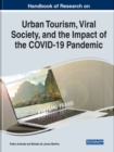 Urban Tourism, Viral Society, and the Impact of the COVID-19 Pandemic - Book