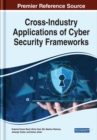 Cross-Industry Applications of Cyber Security Frameworks - Book
