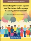 Promoting Diversity, Equity, and Inclusion in Language Learning Environments - Book