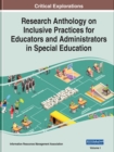 Research Anthology on Inclusive Practices for Educators and Administrators in Special Education - Book