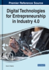 Digital Technologies for Entrepreneurship in Industry 4.0 - Book