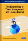 The Economics of Talent Management and Human Capital - Book