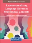 Reconceptualizing Language Norms in Multilingual Contexts - Book