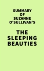 Summary of Suzanne O'Sullivan's The Sleeping Beauties - eBook