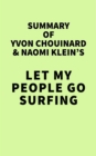 Summary of Yvon Chouinard and Naomi Klein's Let My People Go Surfing - eBook