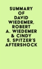 Summary of  David Wiedemer, Robert A. Wiedemer & Cindy S. Spitzer's Aftershock - eBook