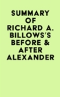 Summary of Richard A. Billows's Before & After Alexander - eBook